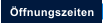 ffnungszeiten